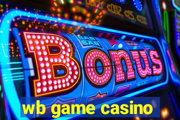 wb game casino